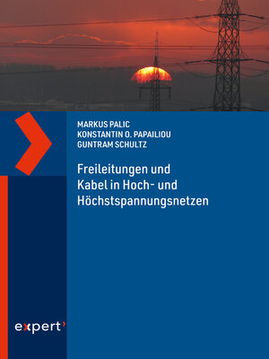 cover image of Freileitungen und Kabel in Hoch- und Höchstspannungsnetzen